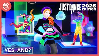 Just Dance 2025 Edition  yes and by Ariana Grande [upl. by Celie]