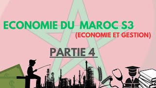 Economie du Maroc S3  Resume Partie 4 بدارجة [upl. by Nnaeus589]