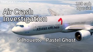 Air Crash Investigation  Silhouette by Pastel Ghost [upl. by Airotnahs515]