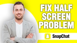 How To Fix Snapchat App Half Screen Problem  Quick Solution [upl. by Alva719]