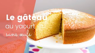 La recette du gâteau au yaourt sans œufs [upl. by Leunamne268]