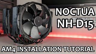 Noctua NHD15 Chromax Black  AM4 Installation Tutorial [upl. by Charlie686]