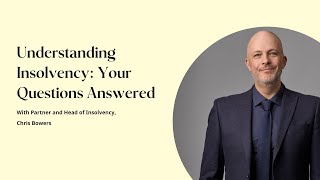 Understanding Insolvency Your Questions Answered [upl. by Irac822]