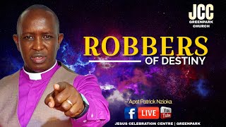 ROBBERS OF DESTINY  Apst Patrick Nzioka [upl. by Lodnar763]