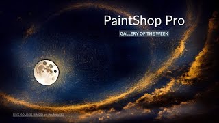 Gallery of the Week  PaintShop Pro Gallery [upl. by Melicent]