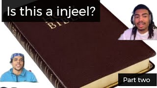 Is the Bible the Injeel EXPLOSIVE Truth REVEALED 2024 bible injeel [upl. by Zara]