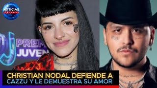 Christian Nodal defiende a Cazzu y le demuestra su amor nodal cazzu noticiastendencia [upl. by Etteroma]