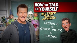 How To Be a Ventriloquist Lesson 8  JEFF DUNHAM [upl. by Chaiken]