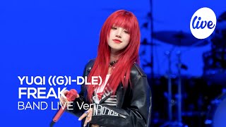 4K 우기여자아이들 YUQI GIDLE “FREAK” Band LIVE Concert 락스타🎸로 변신한 아기토끼🐰 it’s KPOP LIVE 잇츠라이브 [upl. by Atimad]