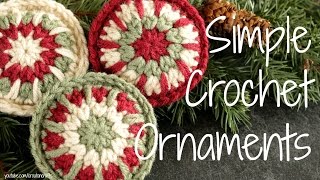 Simple Crochet Ornaments Crocheted Christmas Ornament Tutorial [upl. by Woothen]