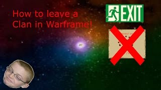 How to leave a clan in Warframe [upl. by Anthe401]