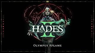 Hades II  Olympus Aflame [upl. by Napra272]