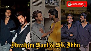 Ibrahim soul  ibbu bhai amp Sk ibbu Bhai New Insta reels trending video 10102022 Viral Video moj [upl. by Acinomad]