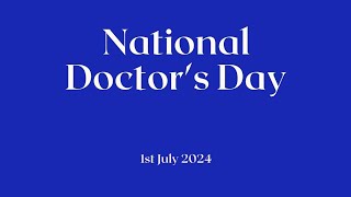 Doctors Day in India 2024 Celebrating Our Healthcare Heroes [upl. by Ahaelam586]