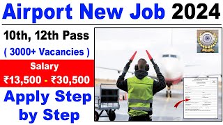 Airport Job Vacancy 2024  10th Pass Job  Airlines job vacancy 2024  Permanent Job Vacancy 2024 [upl. by Yug]