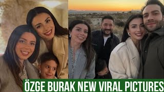 Özge yagiz and Burak New Viral Pictures [upl. by Ettevol]