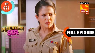 Lehenga Jalao Gang  Maddam Sir  Ep 627  Full Episode  8 Oct 2022 [upl. by Sanger376]