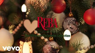 Reba McEntire  The Ultimate Christmas Collection Album Official Audio Video [upl. by Januarius505]