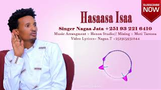 Hasaasa Isaa  Nagaro  Jata  20242017  Official Video  New afaan Oromo Gospel song  New Video [upl. by Einnoj]