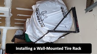 Installing a WallMounted Tire Rack [upl. by Ytram370]