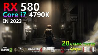 RX 580  Core i7 4790K  Test in 20 Games [upl. by Virnelli]