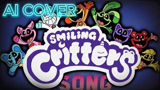 Smiling Critters Song AI COVER [upl. by Esinned539]