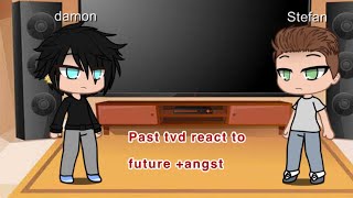 Past tvd react to future tvd gachaclub [upl. by Ainoloppa123]