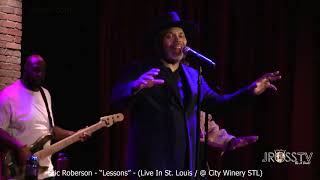 James Ross  Crooner Eric Roberson  quotLessonsquot  wwwJrosstvcom St Louis [upl. by Lucina]