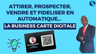 🔥 Comment attirer un flux régulier de clients en automatique avec la BUSINESS CARTE DIGITALE  🔥 [upl. by Jereme797]