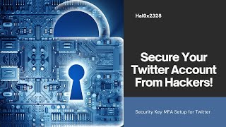 Secure Your Twitter Account From Hackers [upl. by Lalib]