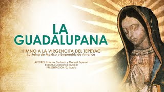 La Guadalupana Spanish and English Lyrics [upl. by Sands609]