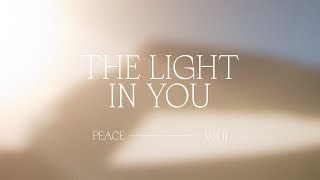 The Light in You  Bethel Music We The Kingdom  Peace Vol II [upl. by Srevart]