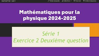 Mathématiques pour la physique Série 1 Exercice 2 Question 2 Derivabilite [upl. by Lauraine]