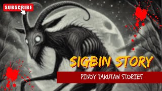 SIGBIN STORY pinoystories pinoytakutanstories sigbin [upl. by Hnilym]