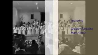 Rev Jerry Black amp Greater Paradise Mass Choir  Nobody but Jesus [upl. by Leblanc]