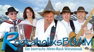 Oktoberfest live  die Rockaholixs Buam live auf der Wiesn [upl. by Dupuis261]