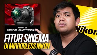 Nikon Bawa Fitur Sinema Ke Kamera Mirrorlessnya [upl. by Enimassej598]