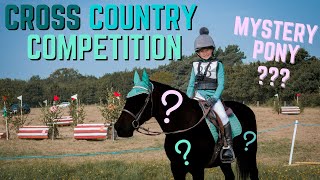 CROSS COUNTRY COMPETITION  ON A MYSTERY HORSE IVE NEVER MET BEFORE [upl. by Suolekcin]