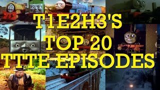 T1E2H3s Top 20 Thomas Episodes Part 12010 [upl. by Adlesirk]