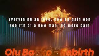 Olu Baako  Rebirth [upl. by Alecia]