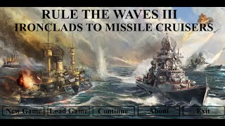 Jandas All the Worlds Fighting Ships 1900  Rule the Waves 3 USA Campaign Special [upl. by Erual]