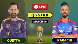 Live  PSL Live Match Today  KK vs QG Match16  PSL Live  livescore [upl. by Anivas]