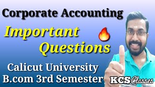 Corporate AccountingImportant QuestionsCalicut University Bcom 3rd SemesterKCS classes [upl. by Eelannej889]