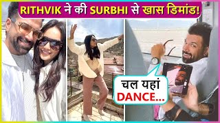 Tu Yaha Kya KarneRithivk Dhanjani Makes Surbhi Jyoti Dance In The Middle Of Road  Holiday Mode [upl. by Carbone]