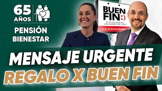 🚨Claudia Sheinbaum Anuncia 🥳 Regalazo De Buen Fin 🗓 Adultos Mayores Pension Bienestar 2024 [upl. by Nyrac]