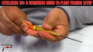 Steelhead 101 A Beginners Guide To Float Fishing Setup [upl. by Lennahs]