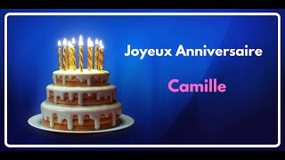 Camille Joyeux Anniversaire  The Ultimate French Birthday Song  French Birthday Song with Name [upl. by Albarran]