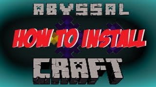 How to Install ► Abyssal Craft ◄ 162 [upl. by Hedve229]