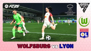 WOLFSBURG vs LYON  UEFA Womens Champions League 202425  EA SPORTS FC 202425 [upl. by Tekcirc]