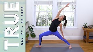 TRUE  Day 27  BE FREE  Yoga With Adriene [upl. by Namya]